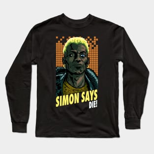 Simon Phoenix Long Sleeve T-Shirt